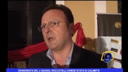 Grandinata del 3 Giugno, Roccotelli chiede stato di calamità