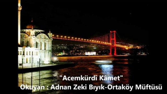 Acemkürdî Kâmet-Adnan Zeki Bıyık (Ortaköy Müftüsü)