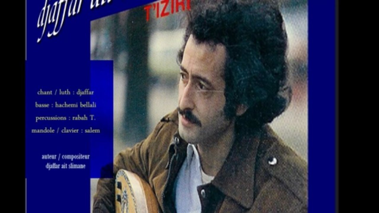 ►djaffar ait slimane - chaabi de kabylie ⵣ