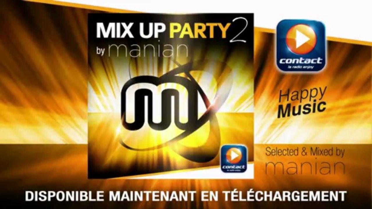 MIX UP PARTY Vol 2 by MANIAN (OUT NOW !)