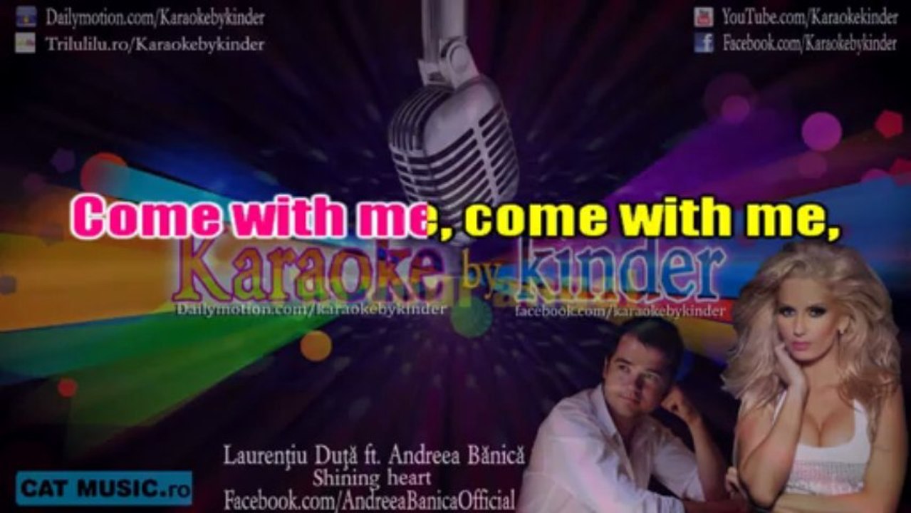 stil Laurenţiu Duţă ft Andreea Bănică - Shining Heart [Karaoke by kinder]