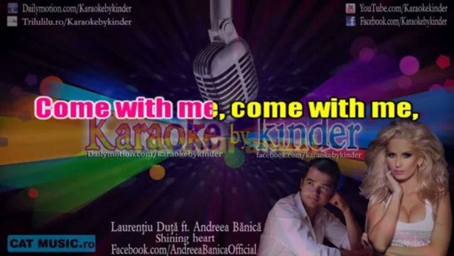 stil Laurenţiu Duţă ft Andreea Bănică - Shining Heart [Karaoke by kinder]
