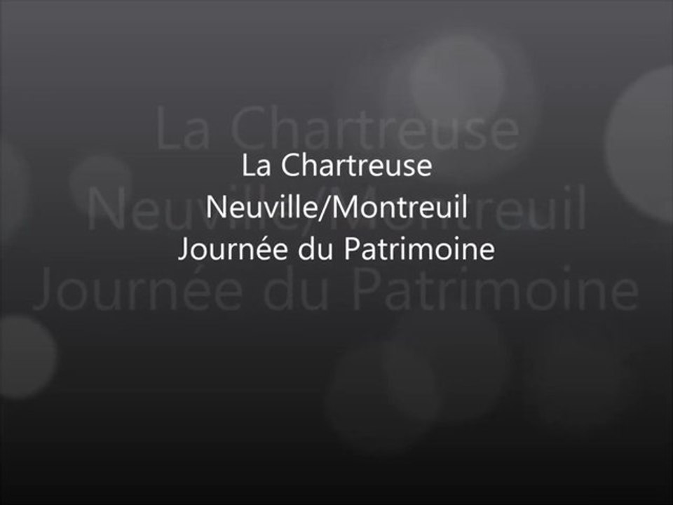 La Chartreuse Notre-Dame des Prés Neuville sous Montreuil 2012