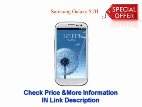 #!*1 Best Price Samsung Galaxy S III S3 Unlocked GSM Smart Phone (Marble White) Deals