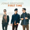 Jonas Brothers - First Time (extrait)