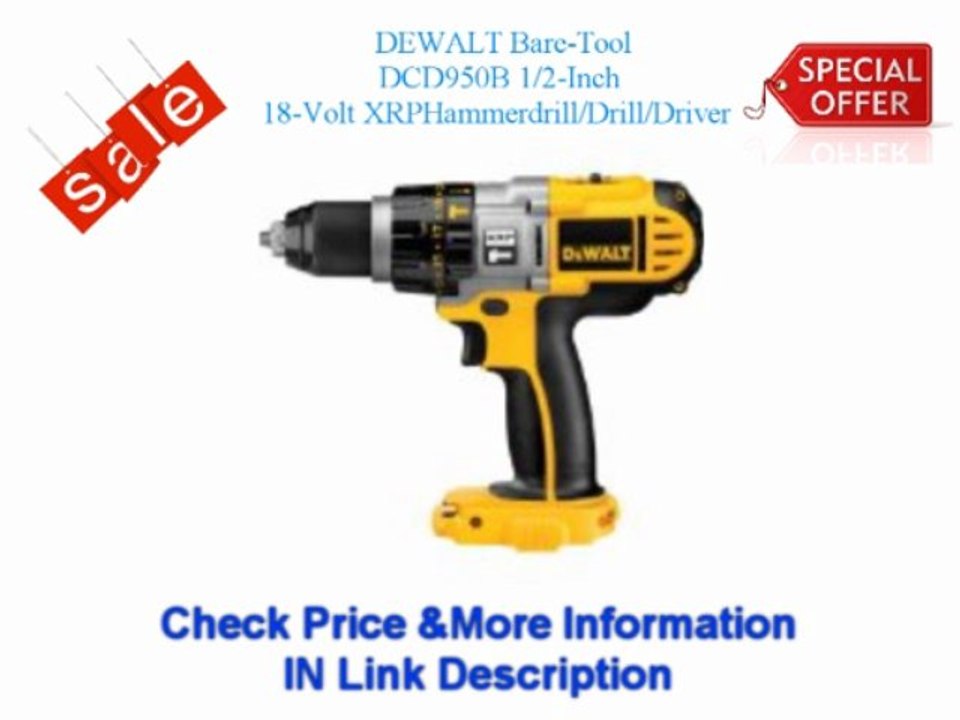 #!*1 Deals Shopping 2013 DEWALT Bare-Tool DCD950B 1 2-Inch 18-Volt XRPHammerdrill Drill Driver Reviews