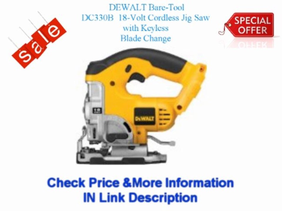 #!*1 Save Price for DEWALT Bare-Tool DC330B 18-Volt Cordless Jig Saw with Keyless Blade Change Cheap Price