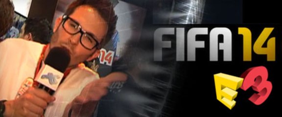 E3 : FIFA 14, nos impressions vidéo