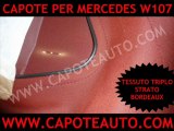 Cappotta capote auto Mercedes cabrio tessuto triplo strato originale rosso w107 280 300 350 420 500 sl prezzi prezzo epoca
