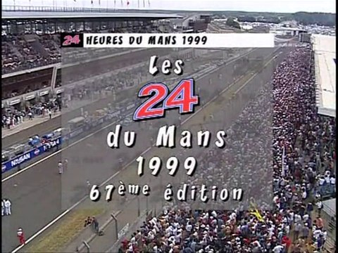 24 Heures du Mans 1999 - Résumé VF