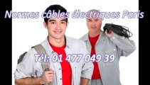 Normes câbles électriques Tél: 01 477 049 39