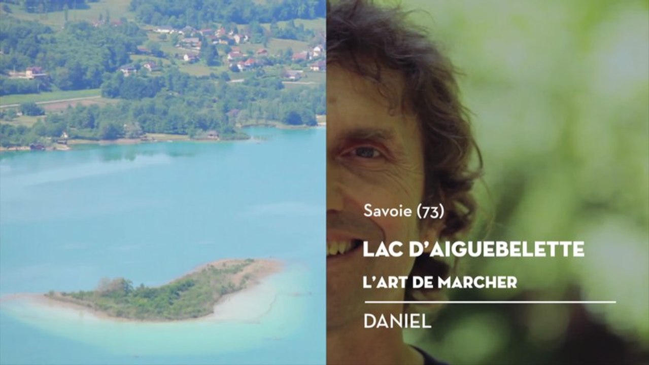 Lac d'Aiguebelette, l'art de marcher, le coup de cœur de Daniel - Bienvenue chez vous !