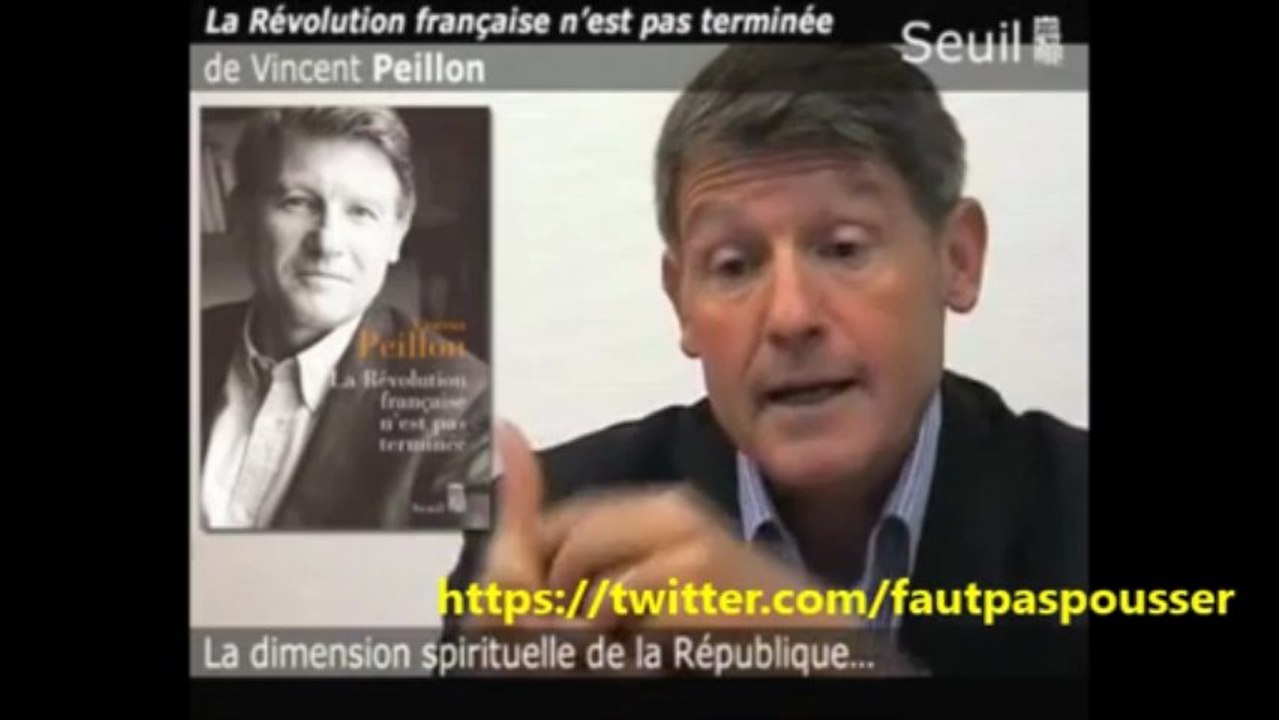 La Religion Laïque et anti-Catholique de Vincent Peillon: " La révolution Française n' est pas terminée"