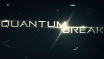 CGR Trailers - QUANTUM BREAK Behind the Scenes