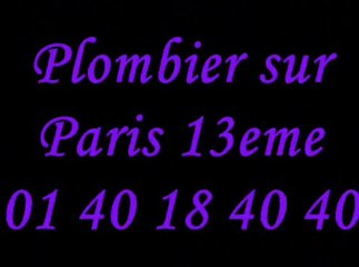 Plombier Paris 13 : 01 40 18 40 40 plomberie