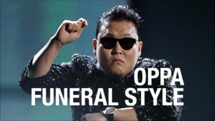Oppa Funeral Style