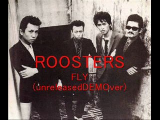 THE ROOSTERS／FLY(DEMO)