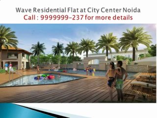 Wave City Center Call- 9999999237