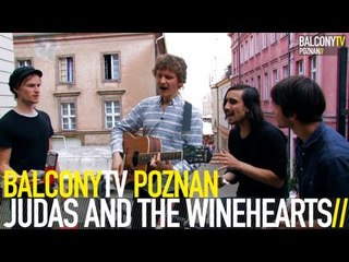 JUDAS AND THE WINEHEARTS - BALCONY (BalconyTV)