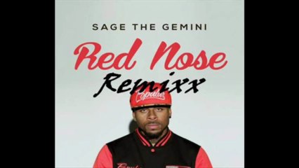 Sage The Gemini Red Nose Instrumental Remix'd