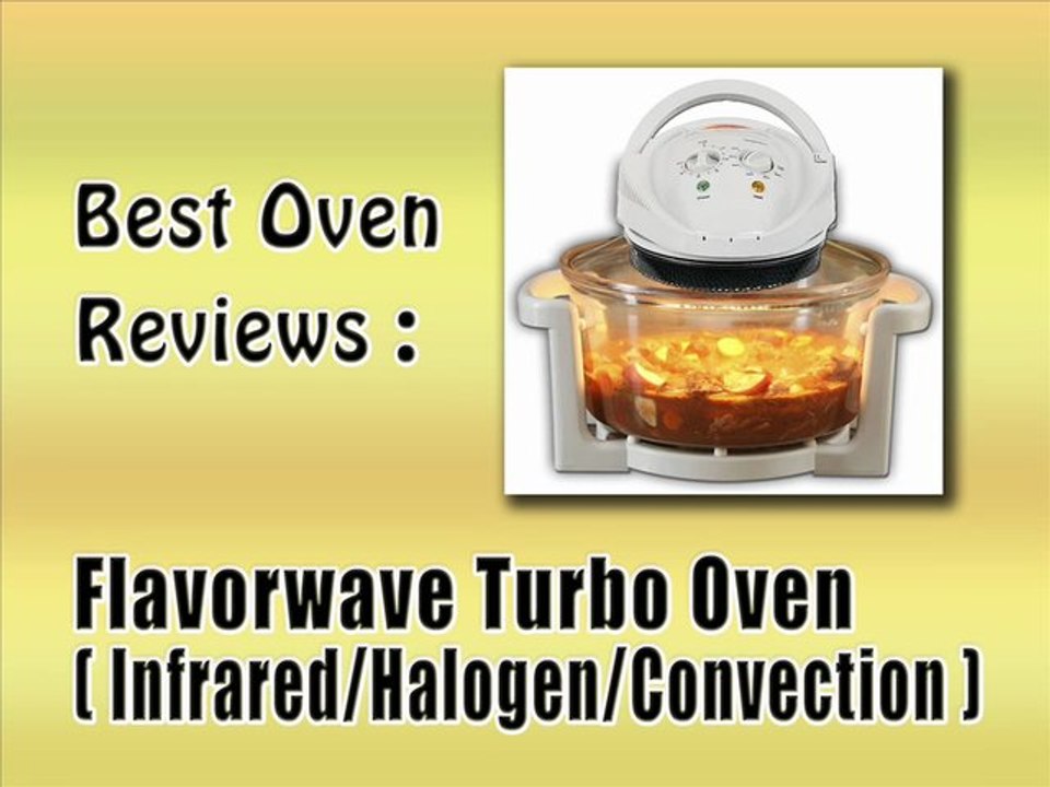 Best Halogen Infrared Convection Oven Reviews - Flavorwave AX-767 MH Turbo Oven