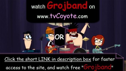 Grojband Season 1 Episode 6 - Monster of Rock HD