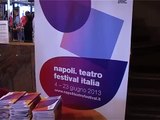 Napoli - Il ''Napoli Teatro Festival Italia'' (15.06.13)