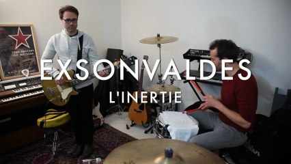 Exsonvaldes - L'inertie (Froggy's Session)