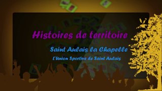 HISTOIRES DE TERRITOIRE A SAINT AULAIS : UNION SPORTIVE