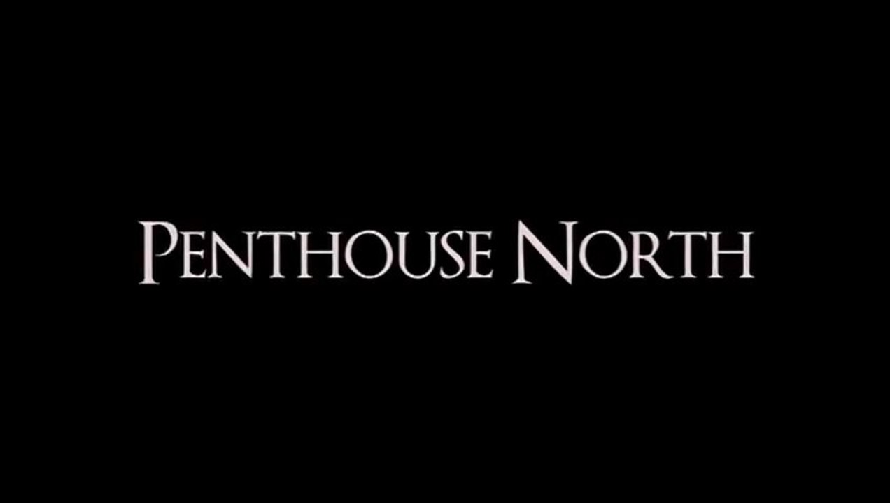PENTHOUSE NORTH - Bande-annonce [VF|HD][NoPopCorn]