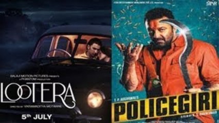 Policegiri & Lootera To Clash On Box Office On 5th July !