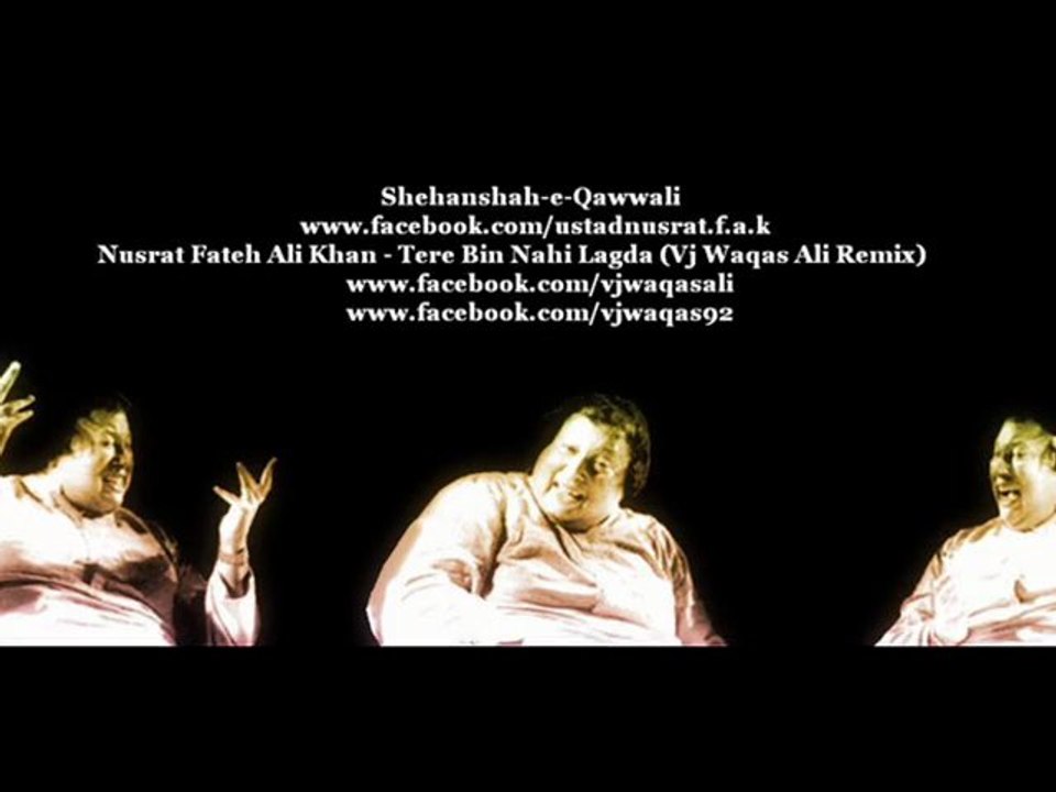 Tere Bin Nahin Lagda Dil Mera Remix 2013 Vj Waqas Ali