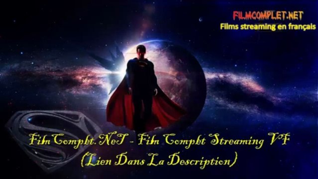 Man of Steel Regarder Film En Entier En Ligne streaming VF