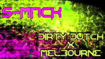 Dirty Dutch x Melbourne Smashers Mix (June 2013)