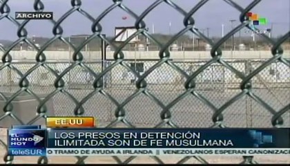 Guantánamo: 46 presos musulmanes bajo detención "ilimitada"