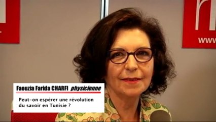 Faouzia Farida Charfi - Autour de la question - «Peut-on espérer une révolution du savoir en Tunisie?»