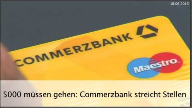 Aktie im Fokus: Massive Stellenstreichung bei der Commerzbank
