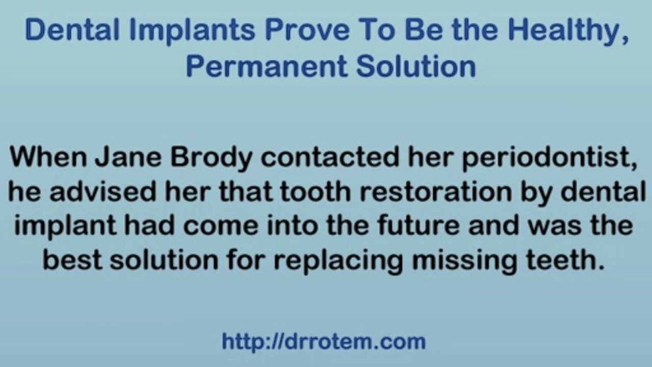 The Benefits of Dental Implants by The New York Times