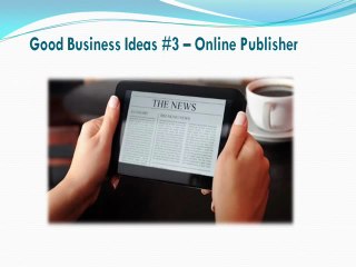 6 Good Business Ideas for Tight Budget Business