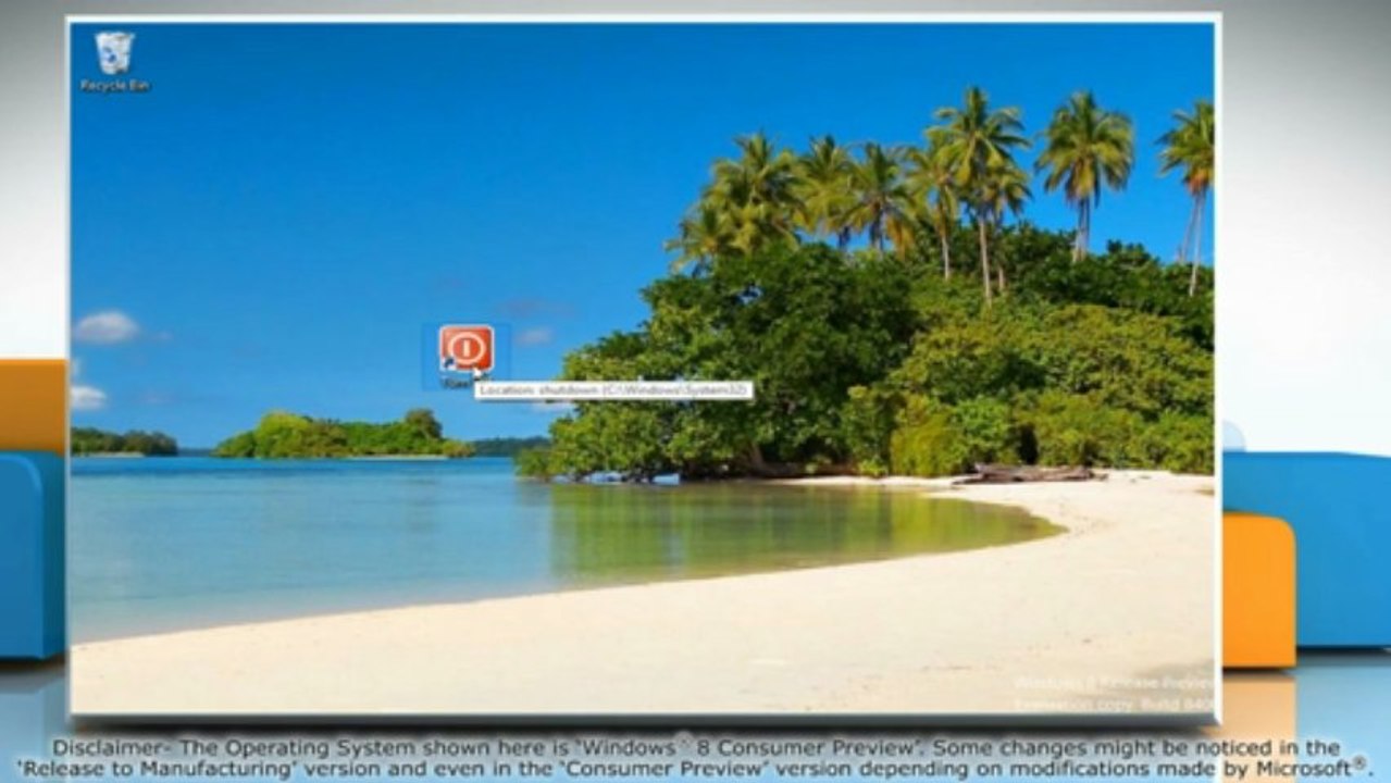 Create a shortcut to Shut Down Windows® 8 (Extremely Handy)