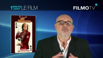 Présentation du film "Incredible Burt Wonderstone" de Don Scardino