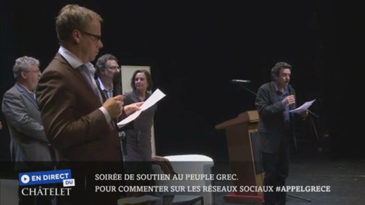 L'Appel du Châtelet, lu par Edwy Plenel et Christophe Deloire / En soutien au peuple grec au Châtelet