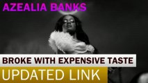 Azealia Banks Broke With Expensive Taste Full Album LEAKED [www.mp3zer.com]