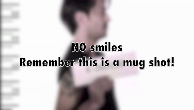 HOW TO LOOK GOOD IN YOUR MUG SHOT