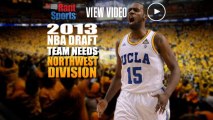 2013 NBA Draft: Breaking Down Team Needs For The Northwest Division