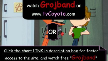 Grojband Season 1 Episode 10 - Smash Up Terby - Full Episode -