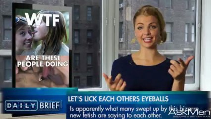 Eyeball Licking - The Bizarre New Gag-Worthy Fetish
