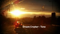 Dream Crasher - ToNE