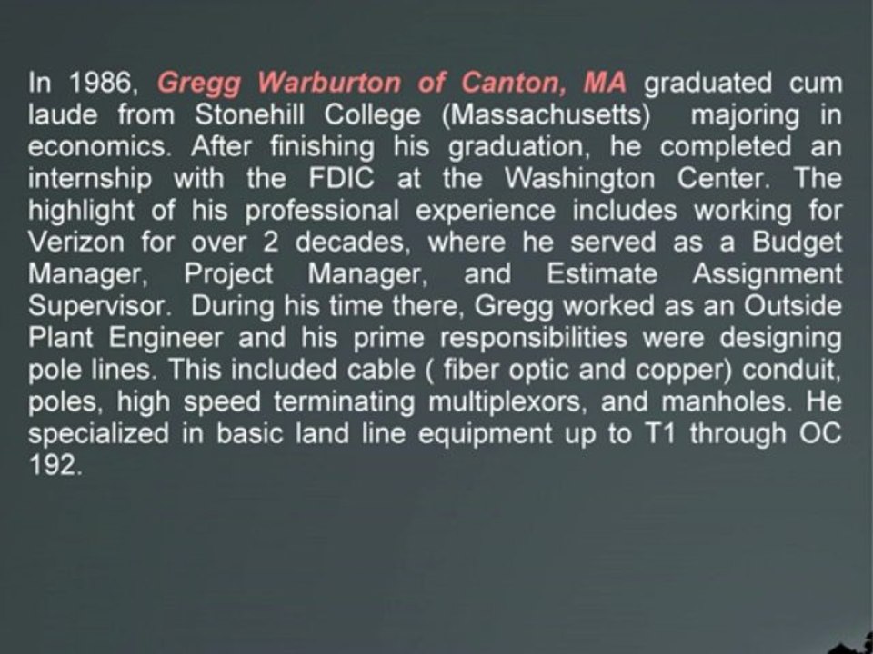 Gregg Warburton is a talented and energetic individual