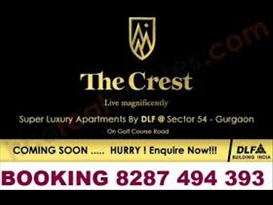 8287494393 DLF THE CREST SECTOR 54 GURGAON